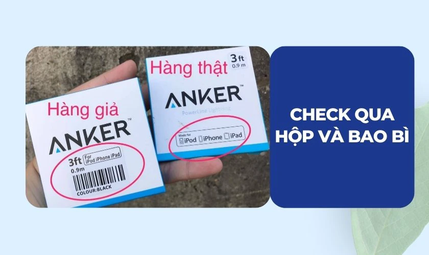 Hướng dẫn c&aacute;ch check củ sạc Anker ch&iacute;nh h&atilde;ng