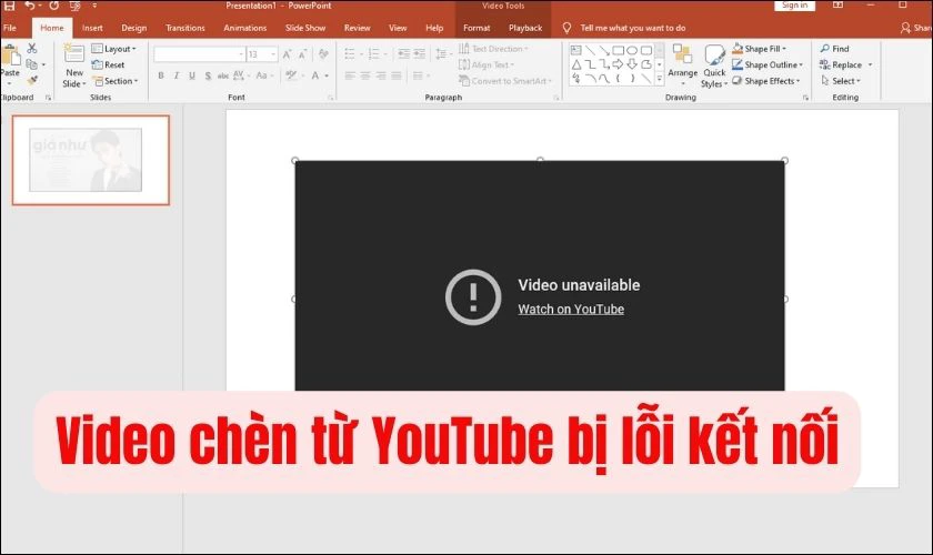 Tại sao ch&egrave;n video v&agrave;o PowerPoint kh&ocirc;ng chạy được?