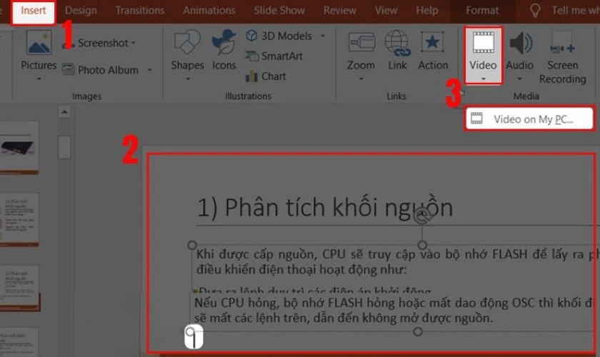 Nhấp v&agrave;o Video v&agrave; chọn Video on My PC để tải video từ m&aacute;y t&iacute;nh l&ecirc;n PowerPoint