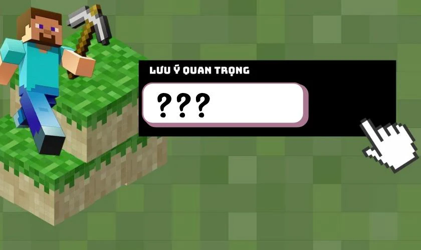 Lưu ý khi chơi Minecraft miễn phí trên điện thoại, máy tính
