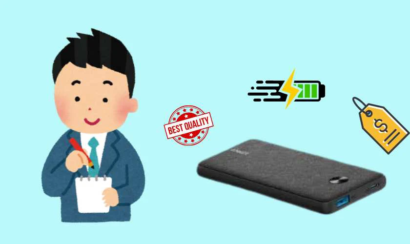 Những lưu ý trong cách chọn pin sạc dự phòng
