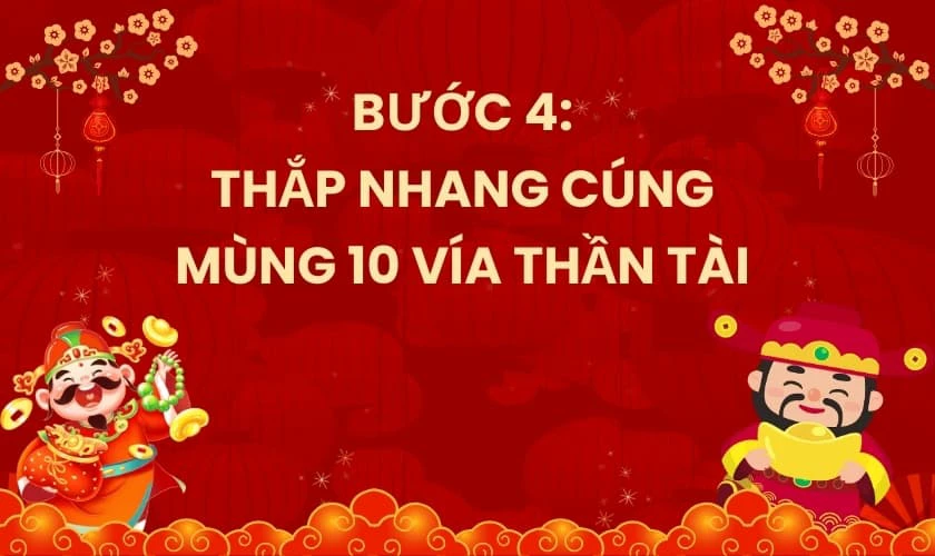 Thắp nhang cúng mùng 10 vía thần tài