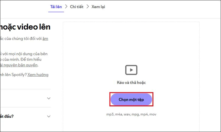 Tiếp tục nhấn chọn Chọn một tệp để tải file podcast của bạn l&ecirc;n