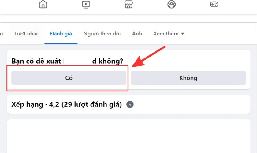 Chọn Có ở phần Bạn có đề xuất…không