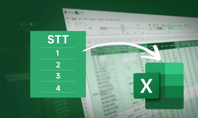 Cách đánh số thứ tự trong Excel có lợi ích gì