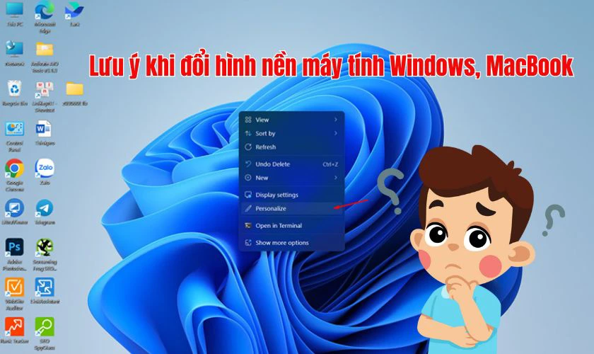 Lưu &yacute; khi đổi h&igrave;nh nền m&aacute;y t&iacute;nh Windows, MacBook