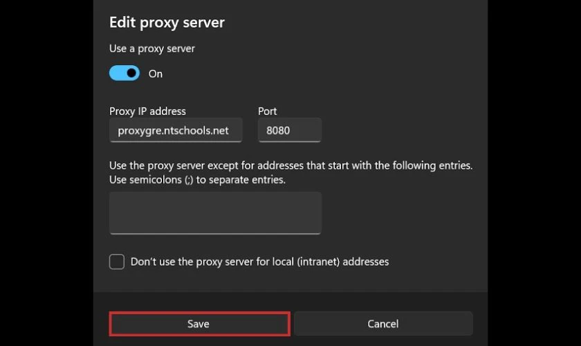 Bật tùy chọn Use a proxy server
