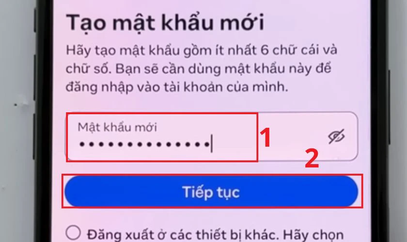 Tạo mật khẩu mới và nhấn Tiếp tục