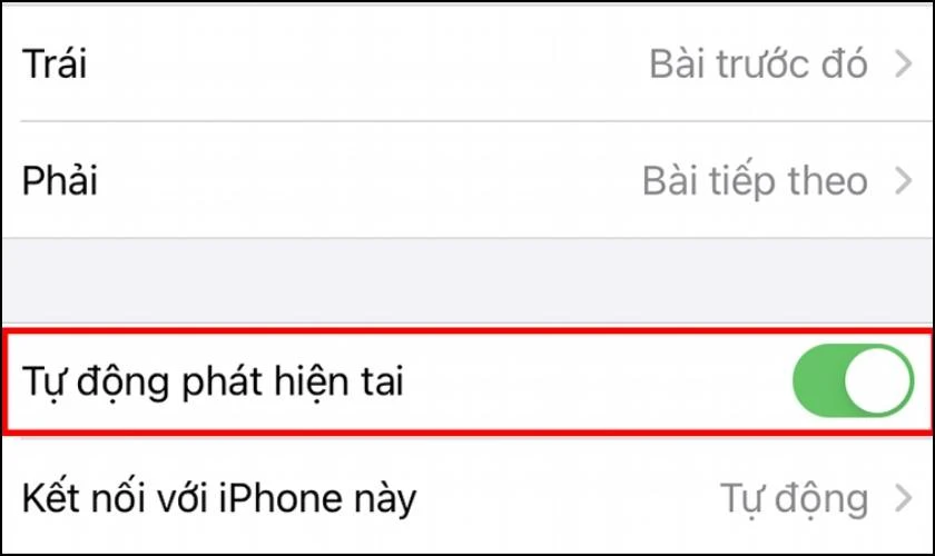 chọn bật hoặc tắt tính năng Tự phát hiện tai bằng cách gạt thanh gạt