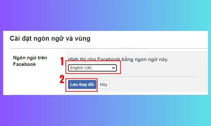 Đổi t&ecirc;n Facebook bằng c&aacute;ch chuyển ng&ocirc;n ngữ sang tiếng Anh