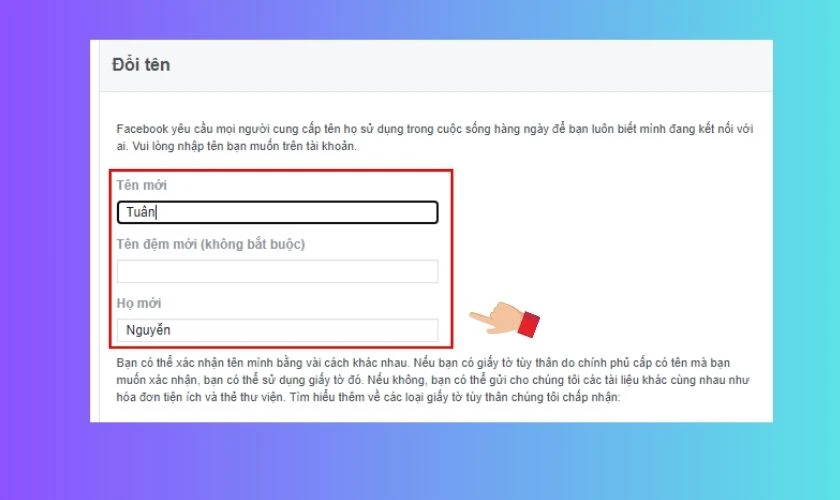 Nhập Họ, T&ecirc;n, v&agrave; c&oacute; thể bỏ trống phần T&ecirc;n đệm nếu kh&ocirc;ng c&oacute;