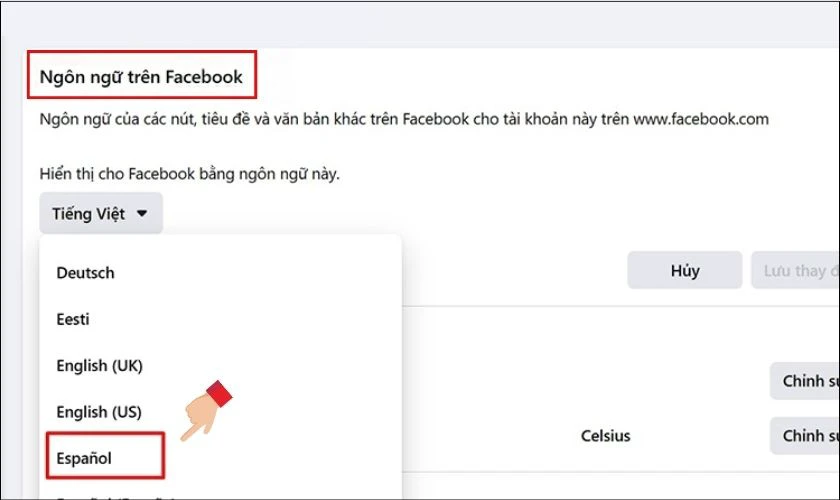 Tại mục Ng&ocirc;n ngữ tr&ecirc;n Facebook, chọn ng&ocirc;n ngữ Espa&ntilde;ol