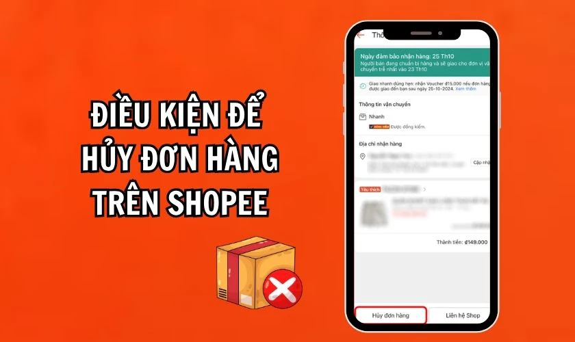 Điều kiện để hủy đơn hàng trên Shopee là gì