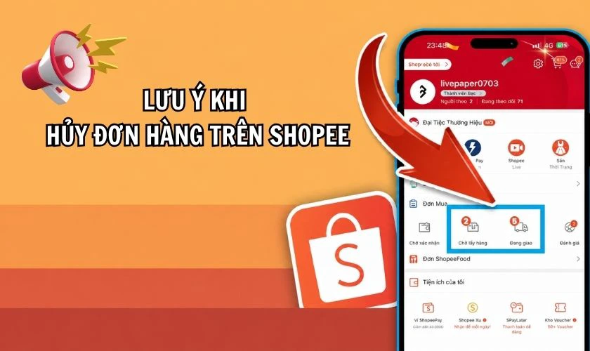 Lưu ý khi hủy đơn hàng trên Shopee