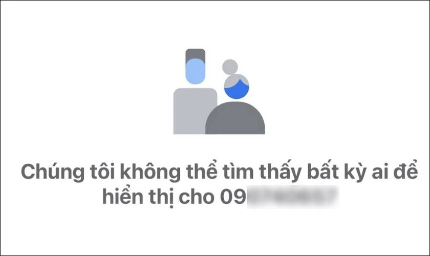 Kh&ocirc;ng t&igrave;m thấy kết quả nếu số điện thoại chưa đăng k&yacute; Facebook