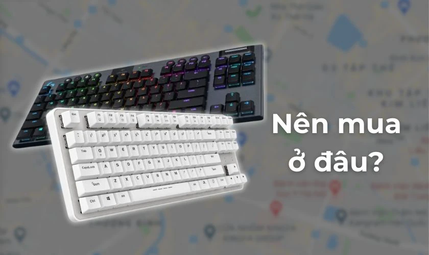 Mua bàn phím Bluetooth ở đâu uy tín?
