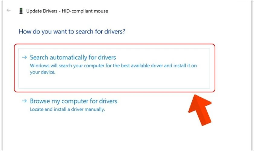 Chọn Search automatically for drivers để Windows tìm driver phù hợp