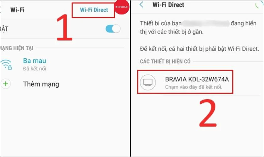 Chọn WiFi Direct v&agrave; chọn thiết bị m&agrave; bạn muốn kết nối