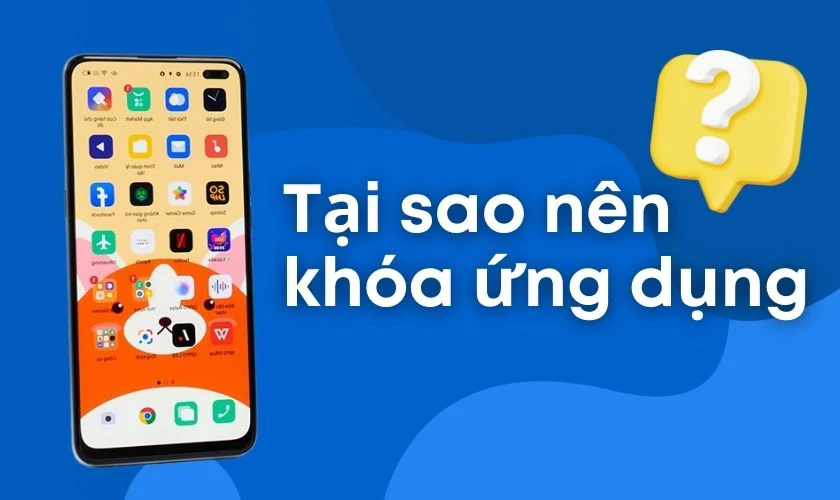 Lợi &iacute;ch khi biết c&aacute;ch kh&oacute;a ứng dụng tr&ecirc;n OPPO 