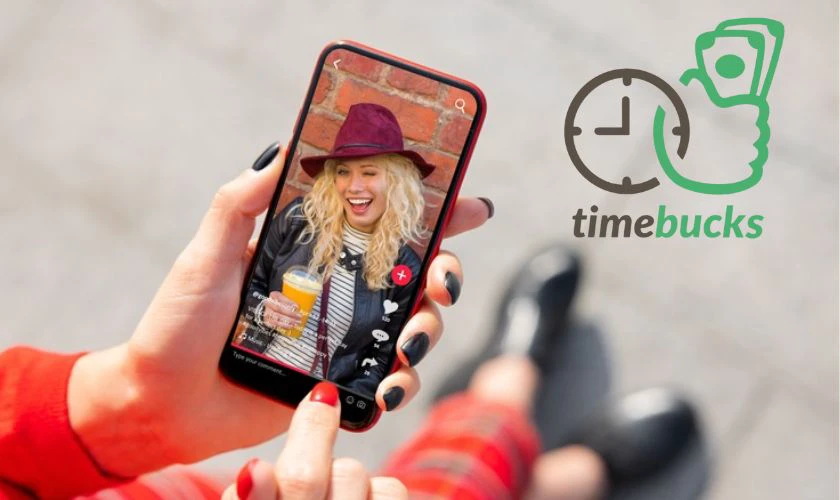Kiếm tiền tr&ecirc;n TikTok với TimeBucks