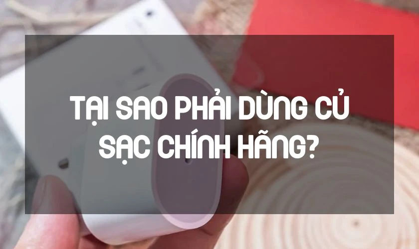 Tại sao phải sử dụng sạc iPhone 20W ch&iacute;nh h&atilde;ng?