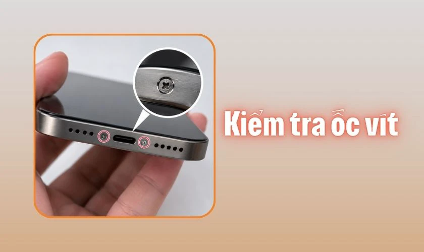 Kiểm tra ốc vít máy và cụm tem niêm phong