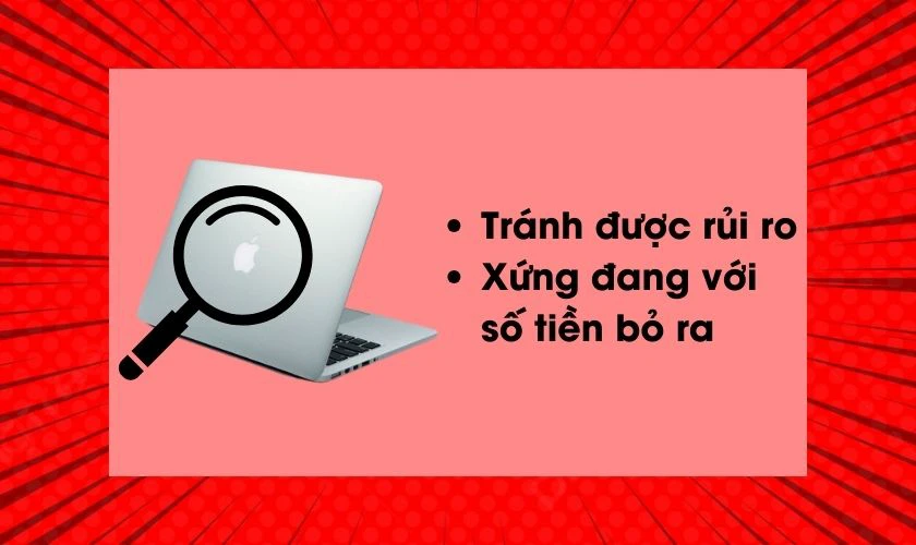 Cách kiểm tra MacBook cũ quan trọng như thế nào?