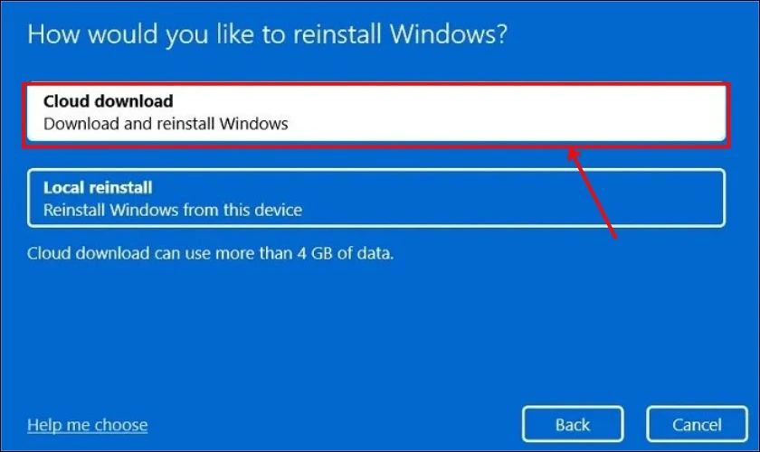 Chọn Cloud download để tải về phiên bản hệ điều hành mới nhất