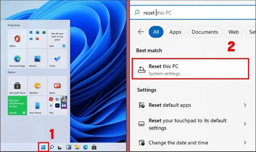 Nhấn vào Start để mở menu, gõ Reset this PC
