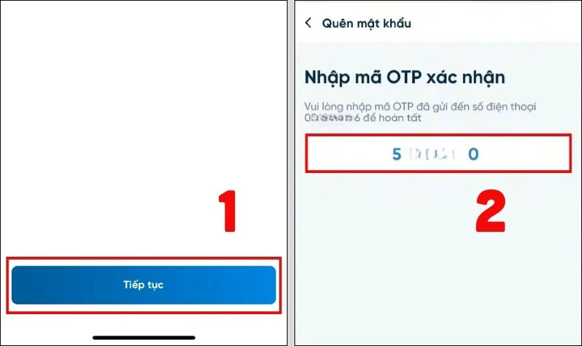 Nhấn &ldquo;Tiếp tục&rdquo; v&agrave; nhập m&atilde; OTP