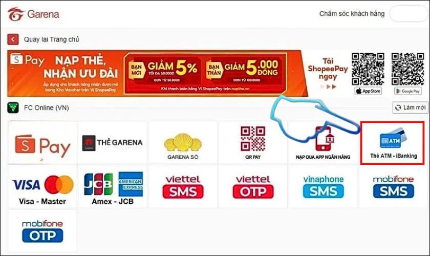Tại phần phương thức thanh to&aacute;n, chọn thẻ ATM - iBanking
