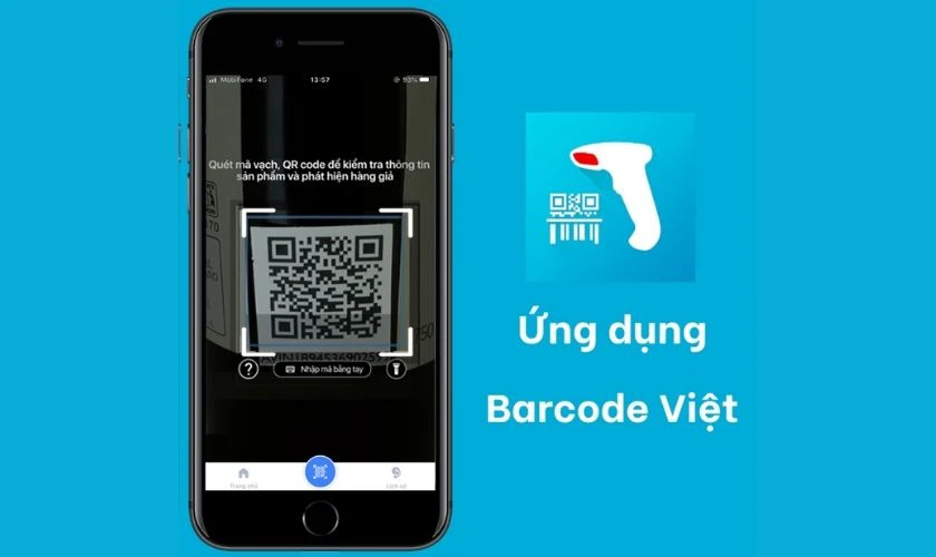 C&aacute;ch d&ugrave;ng ứng dụng Barcode Việt để qu&eacute;t m&atilde; vạch cực kỳ tiện lợi