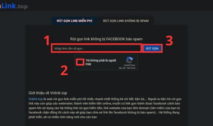 Nhập link cần r&uacute;t gọn v&agrave;o &ocirc; trống của Vnlink.top, x&aacute;c minh Captcha sau đ&oacute; nhấn R&uacute;t gọn