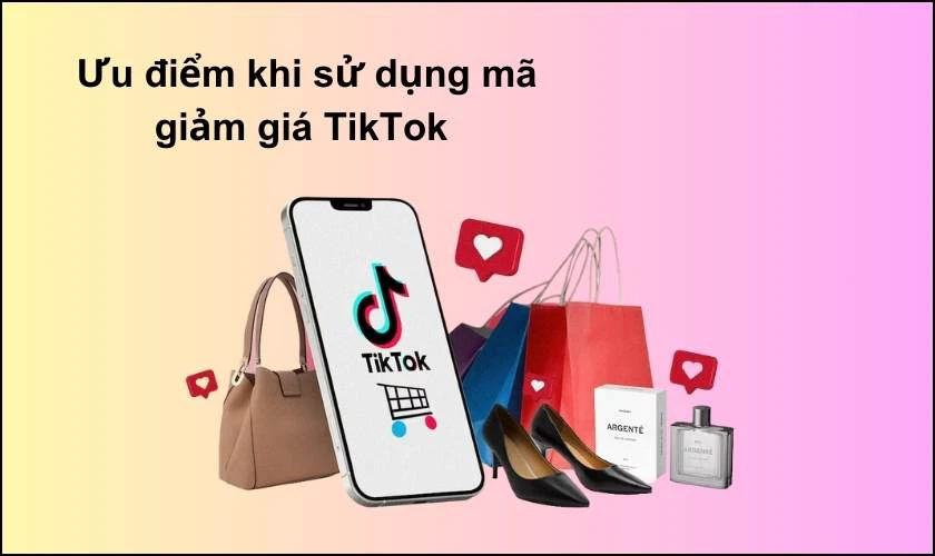 Tại sao n&ecirc;n biết c&aacute;ch săn m&atilde; giảm gi&aacute; TikTok?