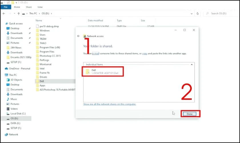 Bấm v&agrave;o thư mục dữ liệu bạn muốn chia sẻ v&agrave; bấm Done