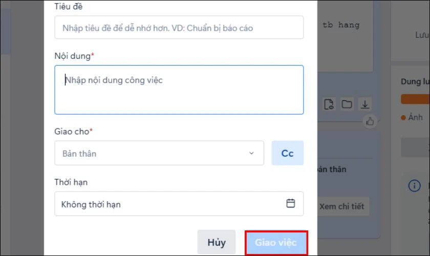 Nhập đầy đủ: Ti&ecirc;u đề, Nội dung, Người nhận, Thời hạn ho&agrave;n th&agrave;nh c&ocirc;ng việc m&agrave; bạn giao, nhấn Giao việc