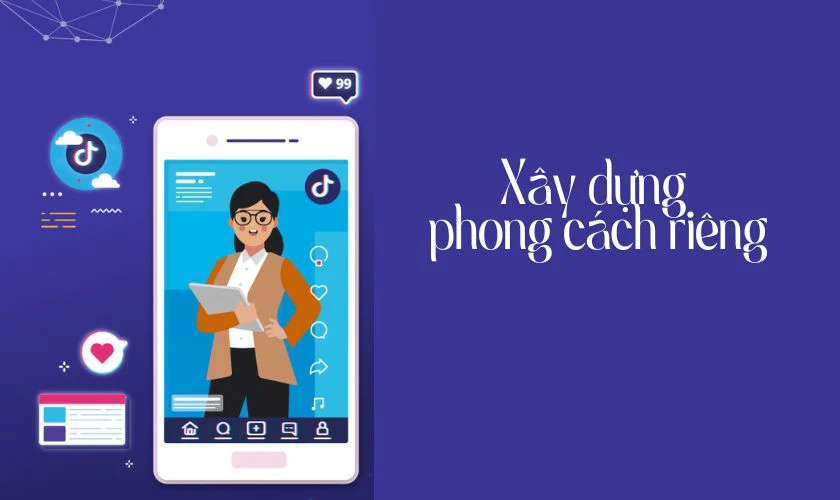 X&acirc;y dựng phong c&aacute;ch ri&ecirc;ng
