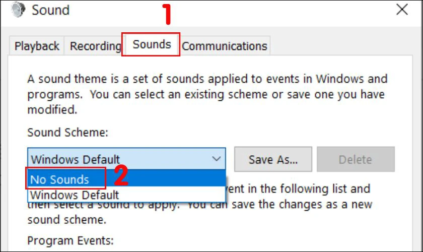 Chọn tab Sounds, tại mục Sound scheme đổi th&agrave;nh lựa chọn No Sounds
