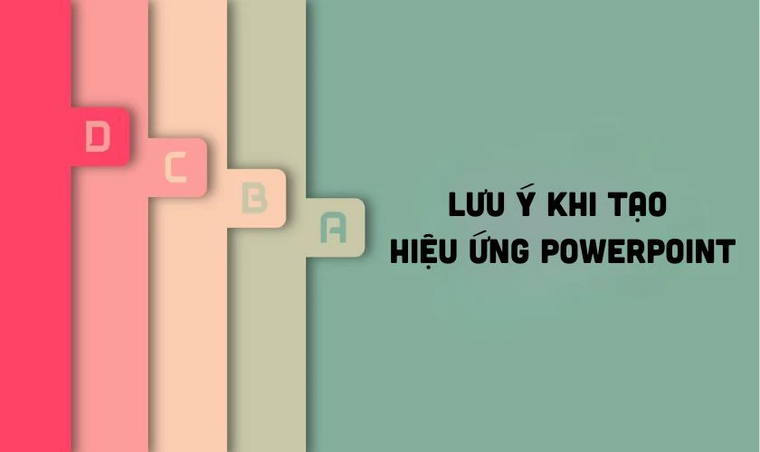 Lưu &yacute; khi tạo hiệu ứng trong PowerPoint