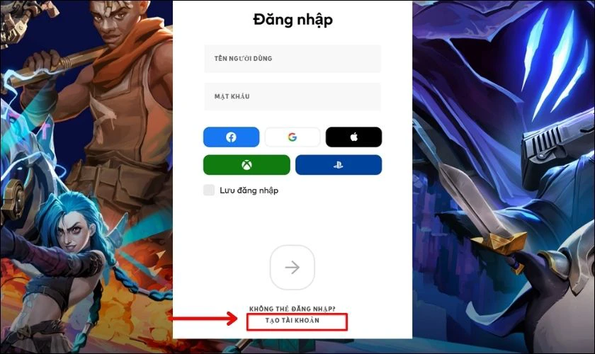 C&aacute;ch tạo t&agrave;i khoản Riot tr&ecirc;n m&aacute;y t&iacute;nh nhanh