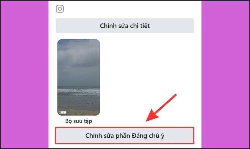 Tiếp theo bạn chọn vào Thêm nội dung đáng chú ý