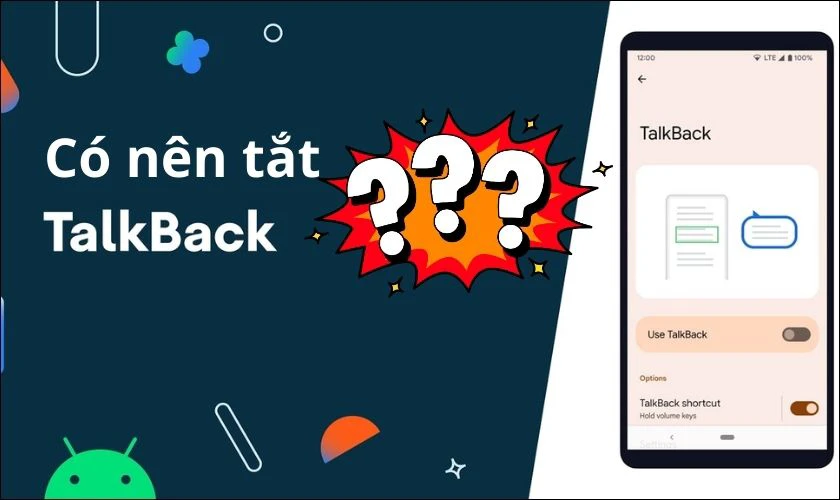 C&oacute; n&ecirc;n tắt Talkback tr&ecirc;n OPPO?