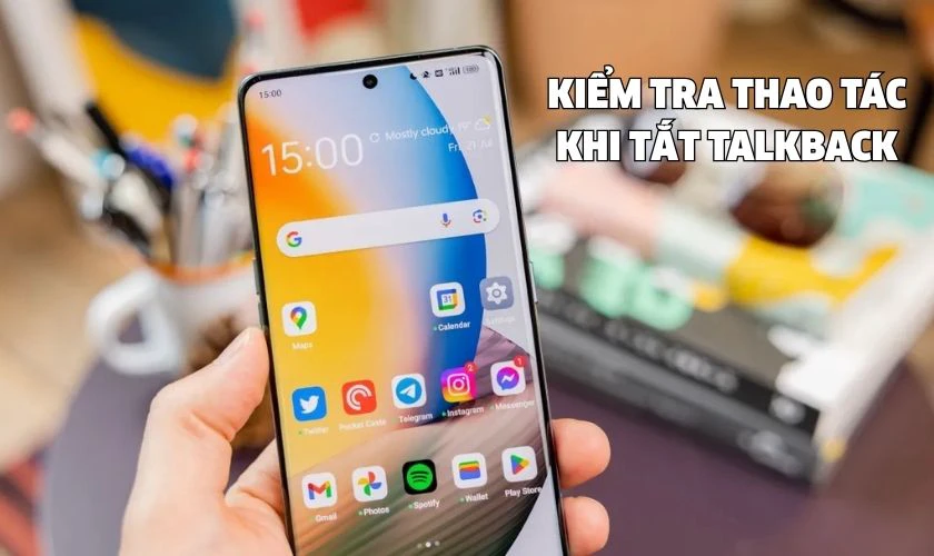 Lưu &yacute; khi tắt Talkback tr&ecirc;n OPPO
