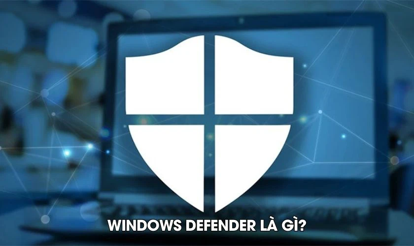 Windows Defender là phần mềm diệt virus miễn phí trên hệ điều hành Windows