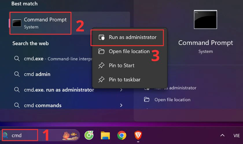 Gõ cmd vào Menu Search, sau đó nhấn chuột phải rồi chọn Run as Administrator