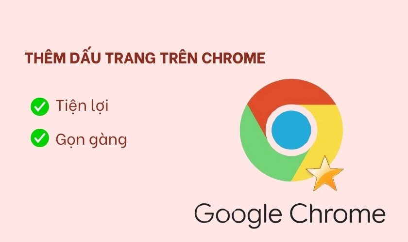 C&aacute;ch th&ecirc;m dấu trang tr&ecirc;n Chrome để l&agrave;m g&igrave;