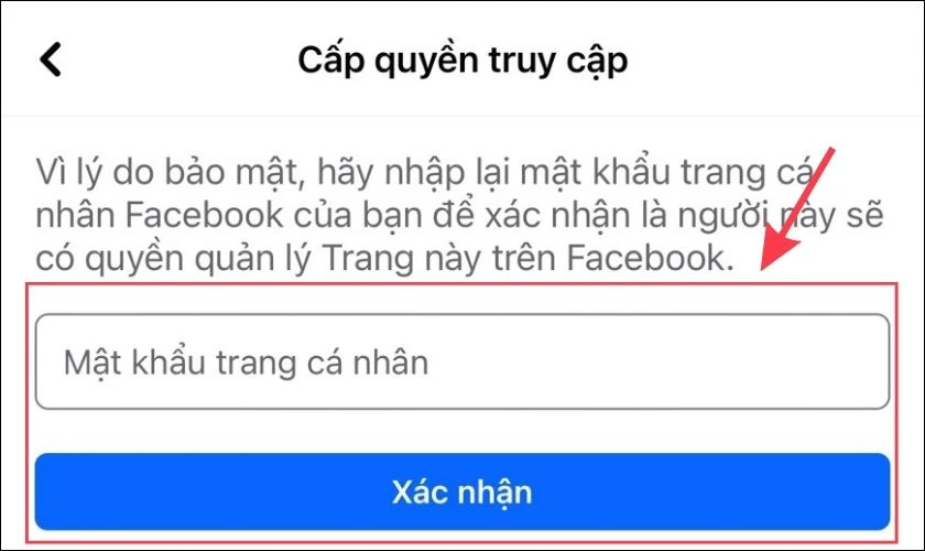 Bạn h&atilde;y điền mật khẩu v&agrave; chọn X&aacute;c nhận