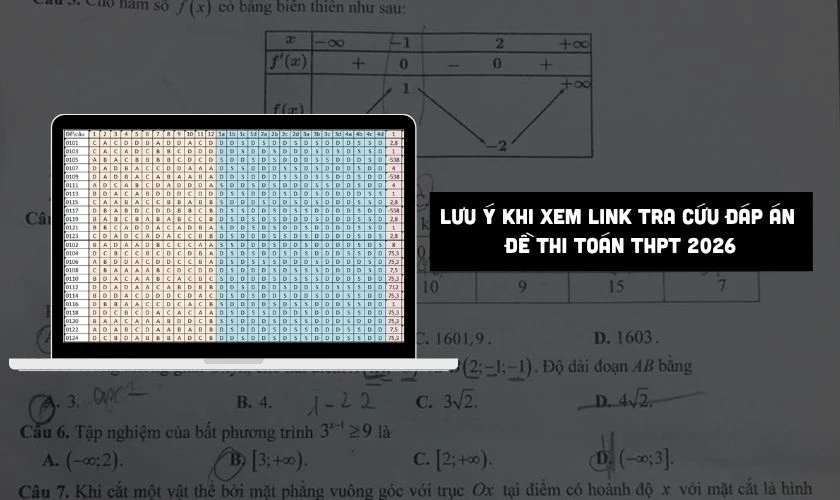 Lưu ý khi xem link tra cứu đáp án đề thi Toán THPT 2026