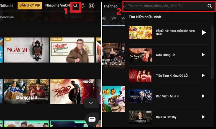 T&igrave;m biểu tượng k&iacute;nh l&uacute;p để mở &ocirc; t&igrave;m kiếm, click v&agrave;o đ&oacute; v&agrave; nhập t&ecirc;n chương tr&igrave;nh bạn muốn xem VieON