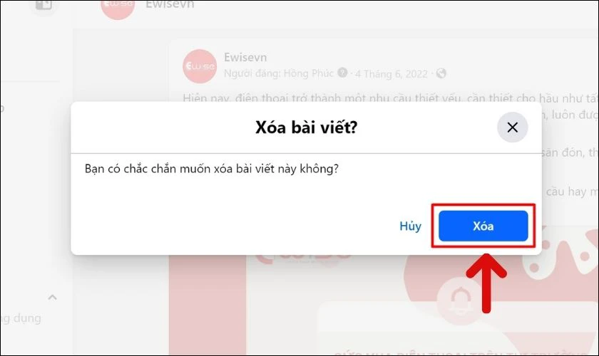 Nhấn nút Xóa để xóa bài viết trên Facebook nhanh nhất trên máy tính